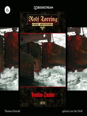 cover image of Voodoo-Zauber--Rolf Torring--Neue Abenteuer, Folge 6